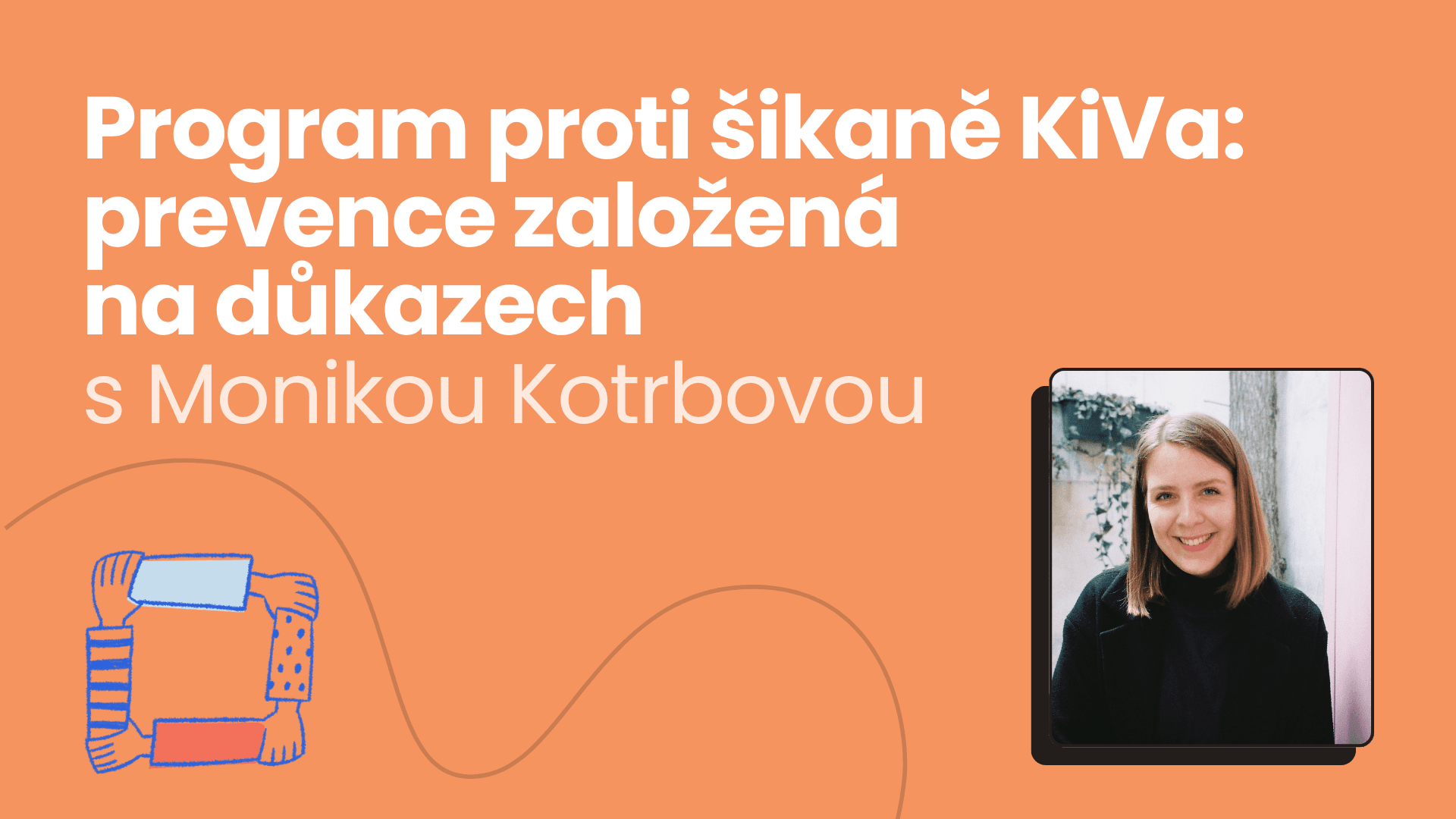 🤝 Program proti šikaně KiVa: prevence založená na důkazech