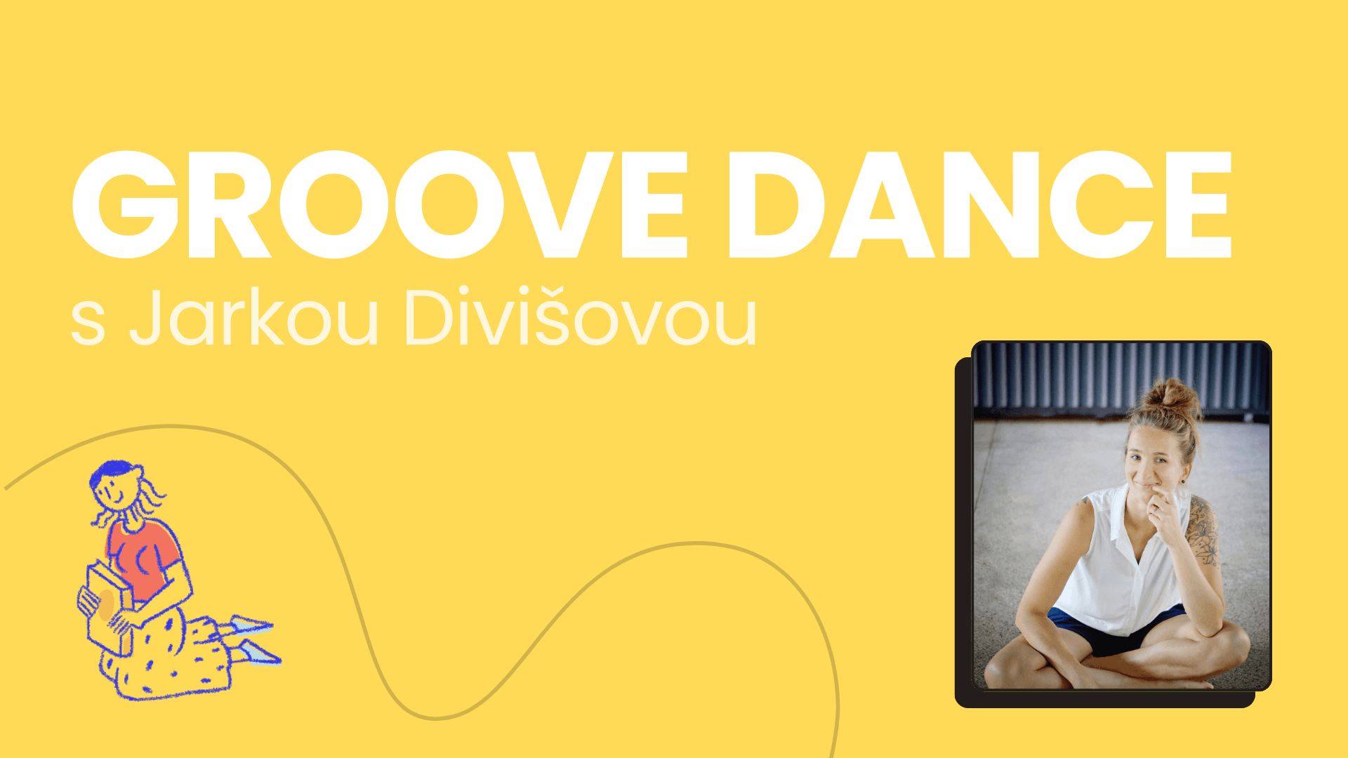 💃 Groove dance s Jarkou Divišovou
